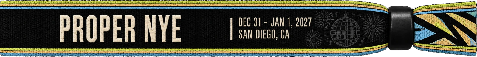 Proper NYE: Dec 31, 2026 – Jan 1, 2027, San Diego, CA